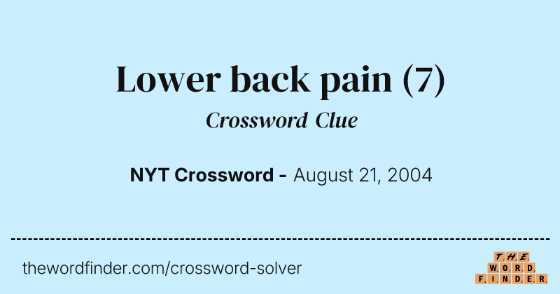Lower back pain crossword clue image
