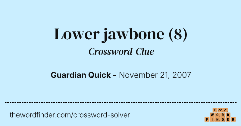 Lower jawbone crossword clue image
