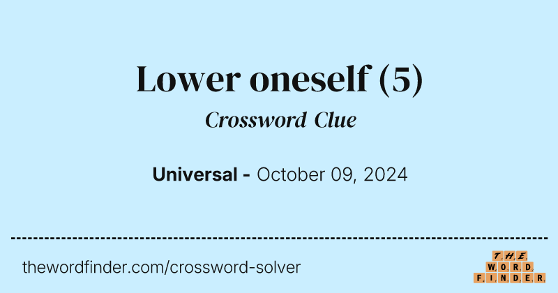 Lower oneself crossword clue image