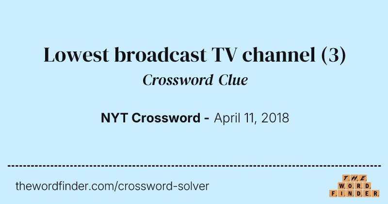 Lowest broadcast TV channel crossword clue image