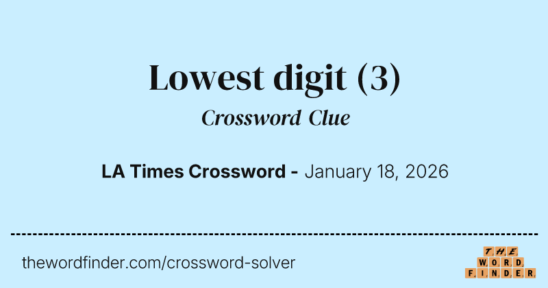 Lowest digit crossword clue image