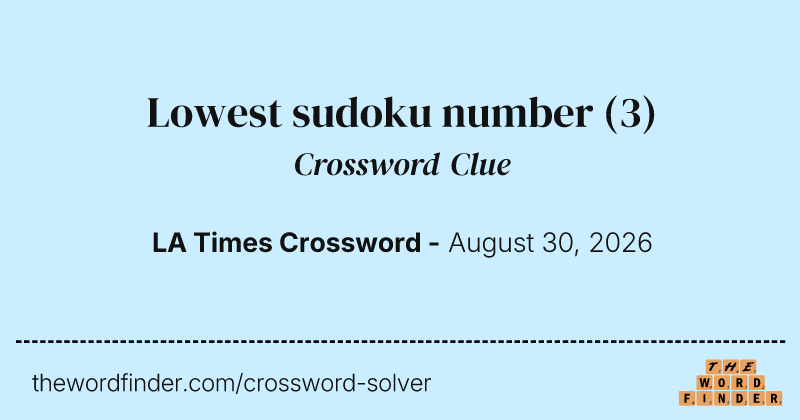 Lowest sudoku number crossword clue image