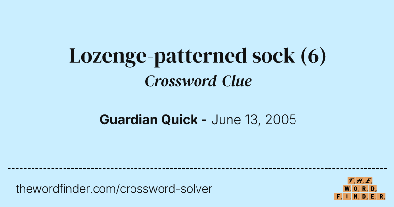 Lozenge-patterned sock crossword clue image