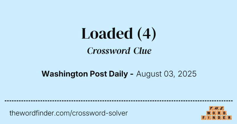 Loaded crossword clue image