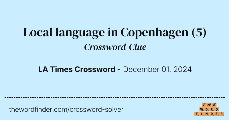 Local language in Copenhagen crossword clue image