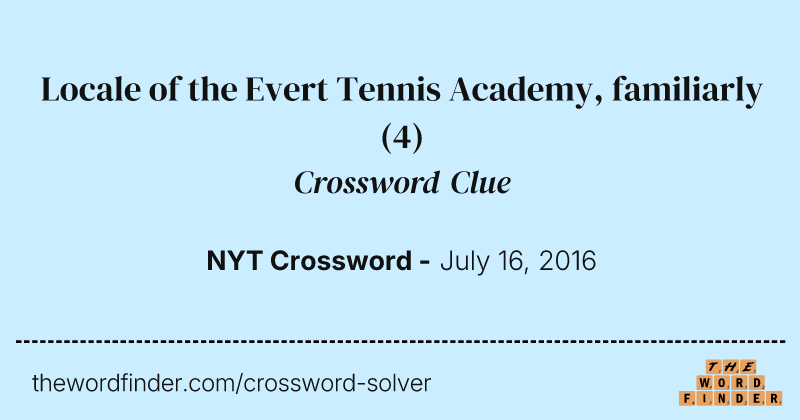 Locale of the Evert Tennis Academy, familiarly crossword clue image