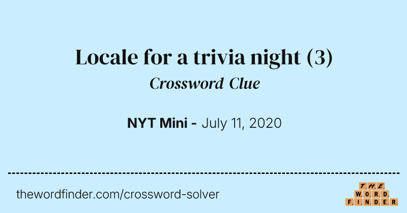 Locale for a trivia night crossword clue image