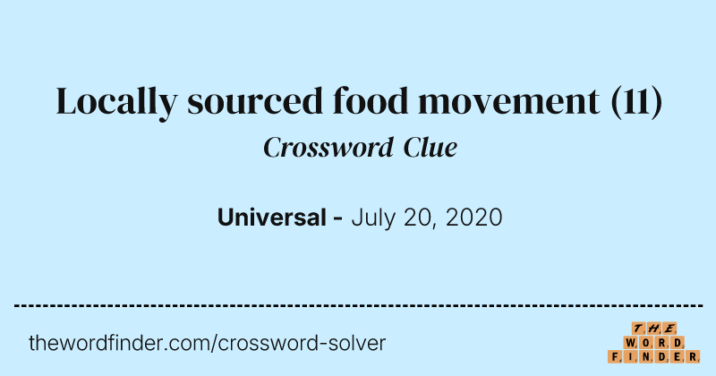 Locally sourced food movement crossword clue image
