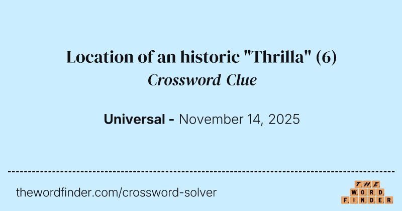 Location of an historic "Thrilla" crossword clue image