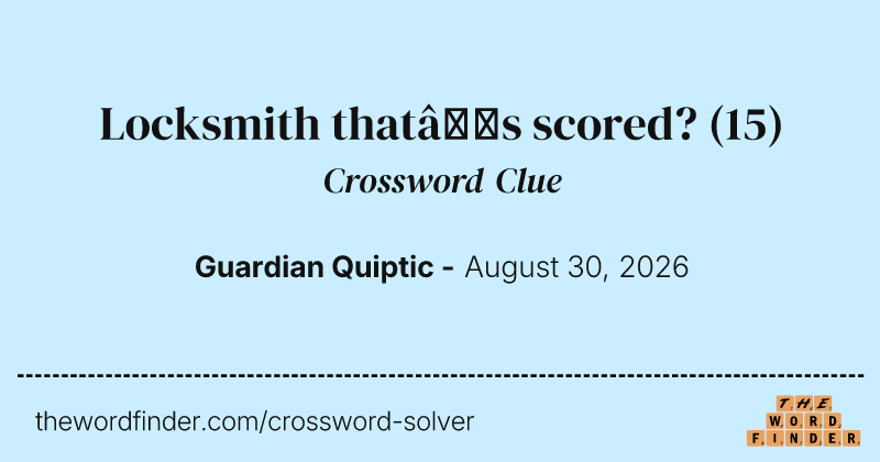 Locksmith that’s scored? crossword clue image