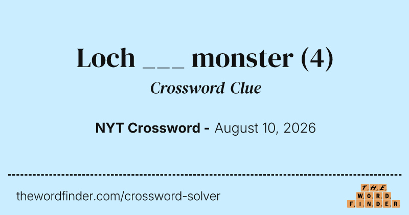 Loch ___ monster crossword clue image
