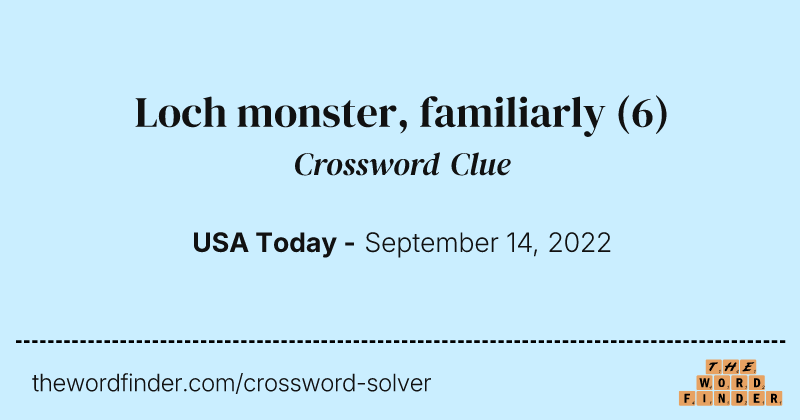 Loch monster, familiarly crossword clue image