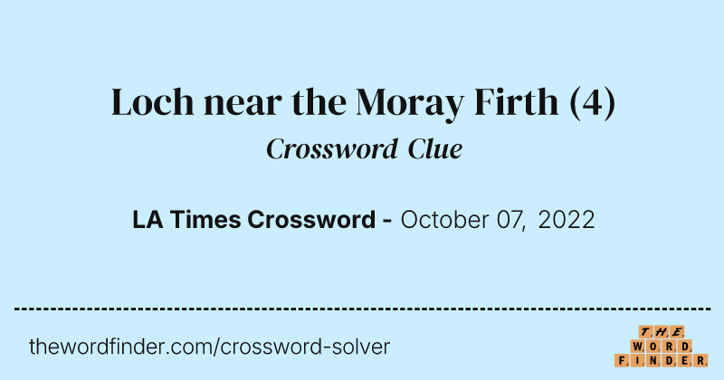 Loch near the Moray Firth crossword clue image