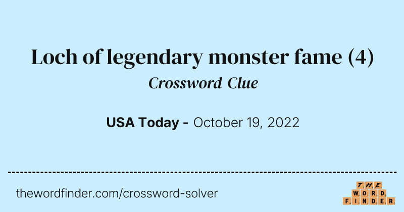 Loch of legendary monster fame crossword clue image