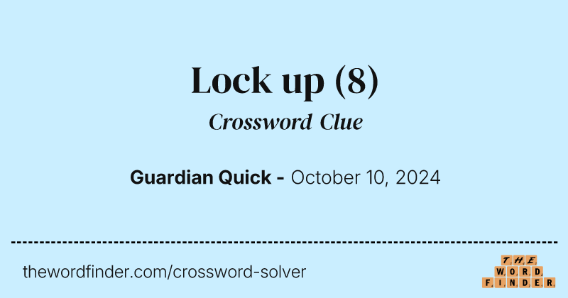 Lock up crossword clue image