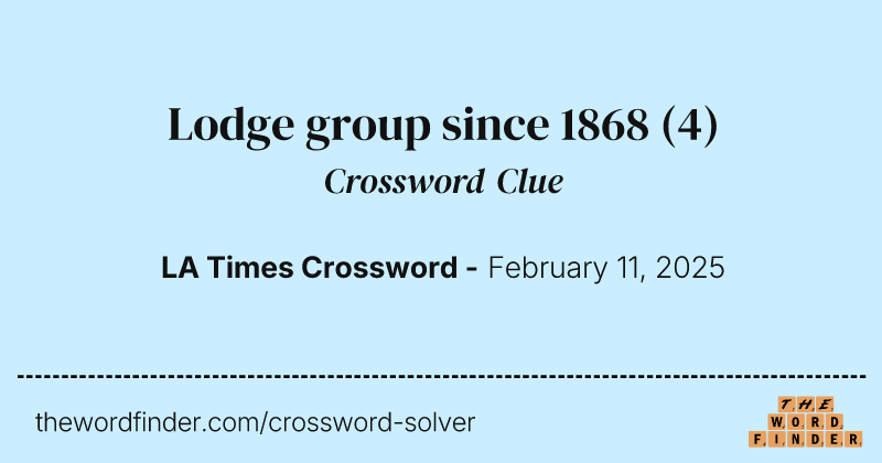 Lodge group since 1868 crossword clue image