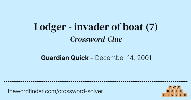 Lodger - invader of boat crossword clue image