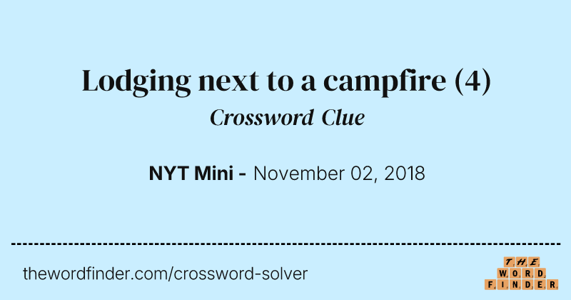 Lodging next to a campfire crossword clue image