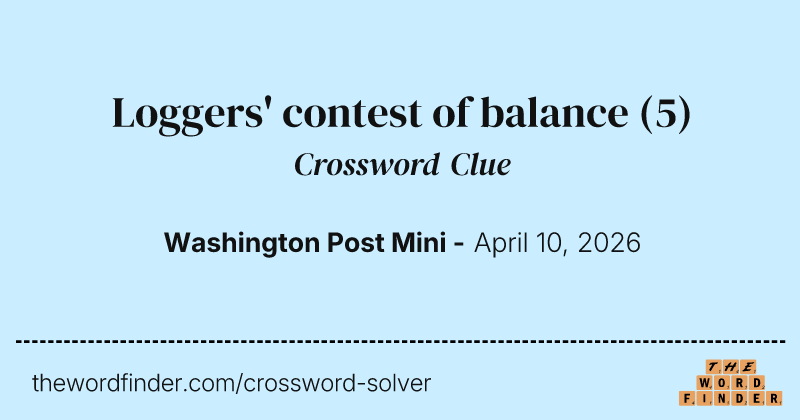 Loggers' contest of balance crossword clue image