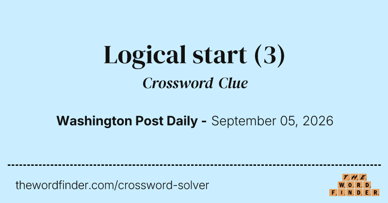Logical start crossword clue image