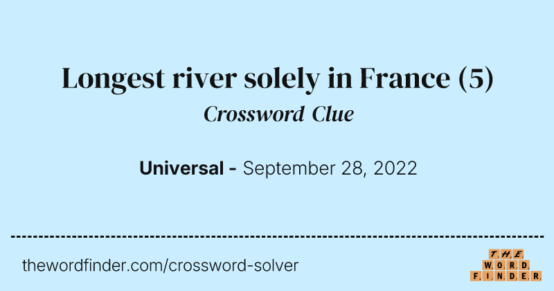 Longest river solely in France crossword clue image