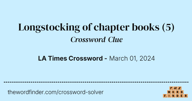 Longstocking of chapter books crossword clue image