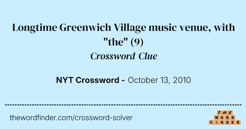 Longtime Greenwich Village music venue, with "the" crossword clue image
