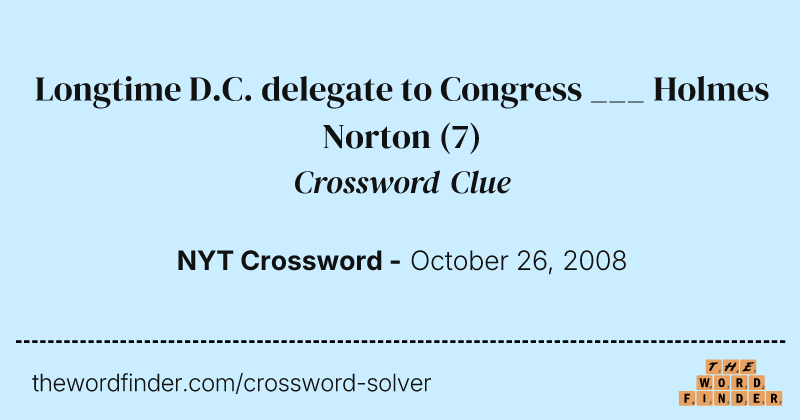 Longtime D.C. delegate to Congress ___ Holmes Norton crossword clue image