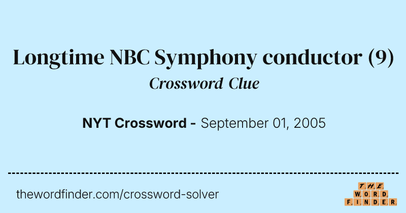 Longtime NBC Symphony conductor crossword clue image