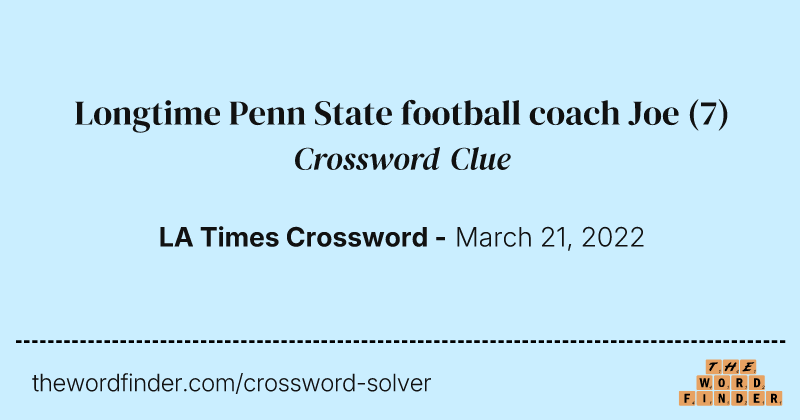 Longtime Penn State football coach Joe crossword clue image