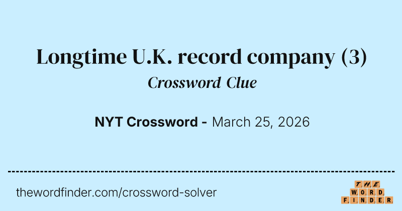 Longtime U.K. record company crossword clue image