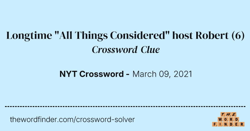 Longtime "All Things Considered" host Robert crossword clue image