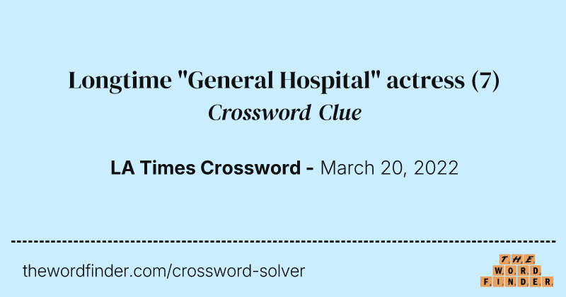 Longtime "General Hospital" actress crossword clue image