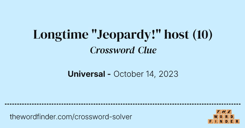 Longtime "Jeopardy!" host crossword clue image