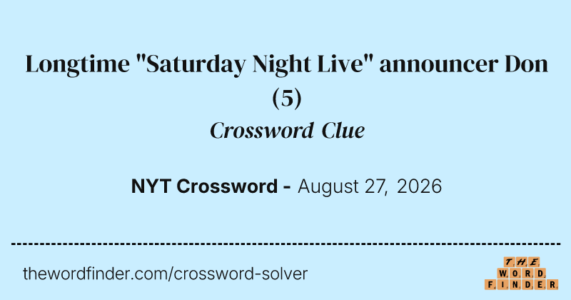 Longtime "Saturday Night Live" announcer Don crossword clue image