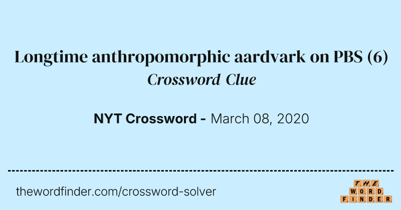 Longtime anthropomorphic aardvark on PBS crossword clue image