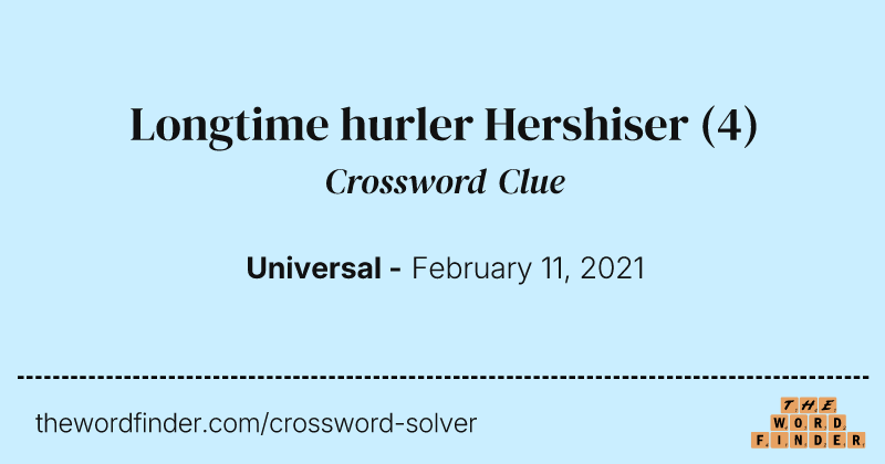 Longtime hurler Hershiser crossword clue image