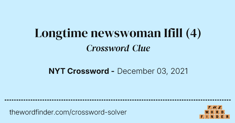 Longtime newswoman Ifill crossword clue image