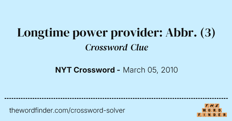 Longtime power provider: Abbr. crossword clue image