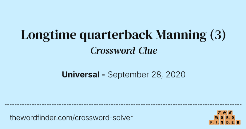 Longtime quarterback Manning crossword clue image