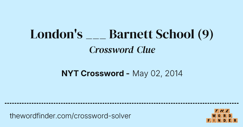 London's ___ Barnett School crossword clue image
