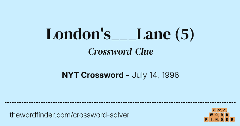 London's___Lane crossword clue image