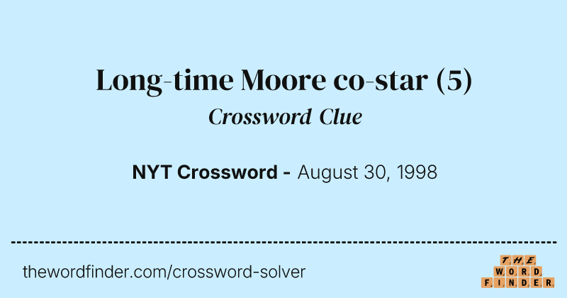 Long-time Moore co-star crossword clue image