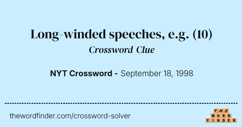 Long-winded speeches, e.g. crossword clue image