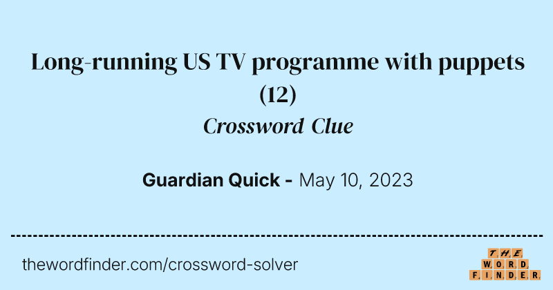 Long-running US TV programme with puppets crossword clue image