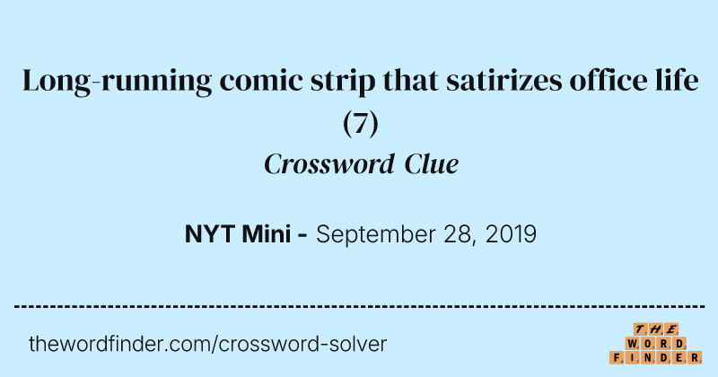 Long-running comic strip that satirizes office life crossword clue image