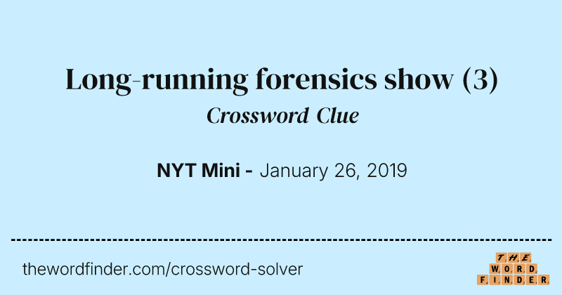 Long-running forensics show crossword clue image