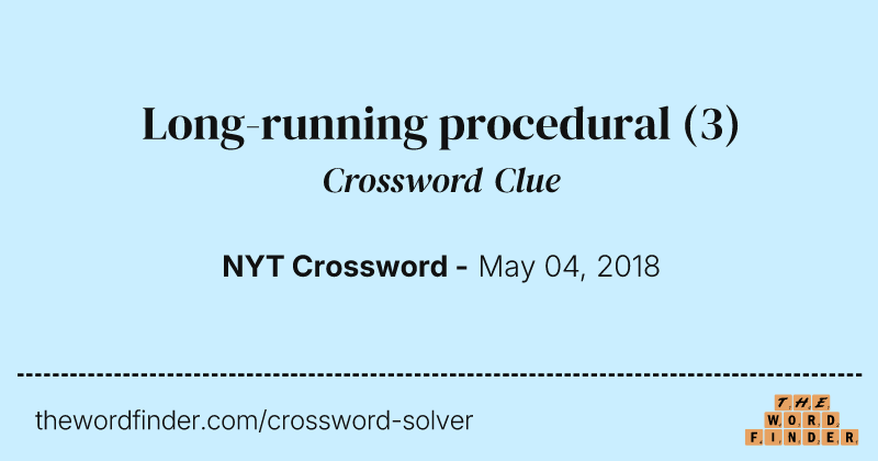 Long-running procedural crossword clue image