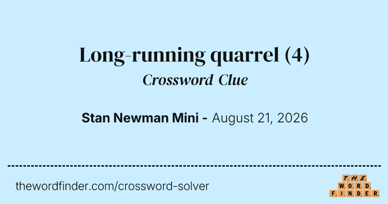 Long-running quarrel crossword clue image