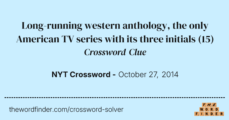 Long-running western anthology, the only American TV series with its three initials crossword clue image